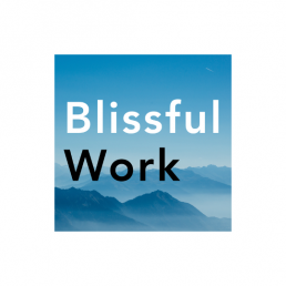 Blissful Work
